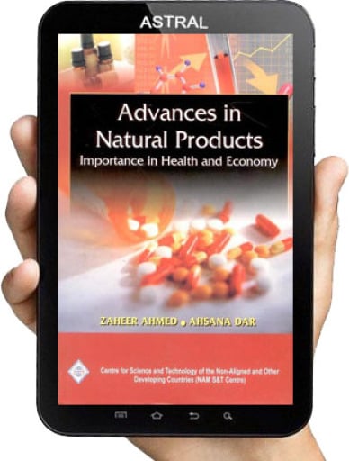 Advances in Natural Products: Importance in Health and Economy/NAM S & T Centre