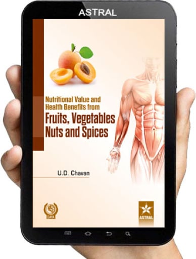 Nutritional Value and Health Benefits from Fruits, Vegetables, Nuts, and Spices