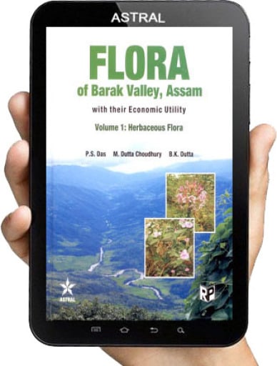 Flora of Barak Valley, Assam: With their Economic Utility (Vol 1)