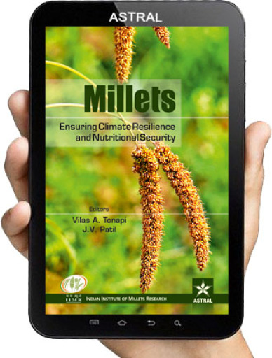 Millets: Ensuring Climate Resilience and Nutritional Security