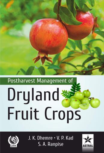 Postharvest Management of Dryland Fruit Crops