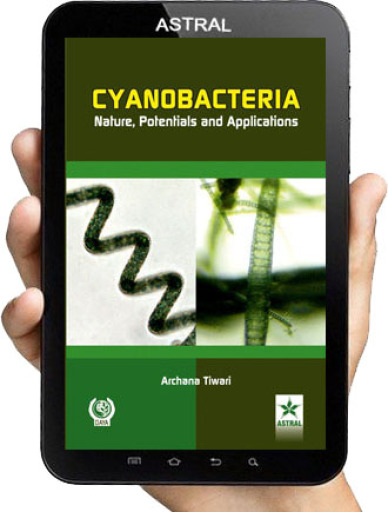 Cyanobacteria Nature, Potentials and Applications