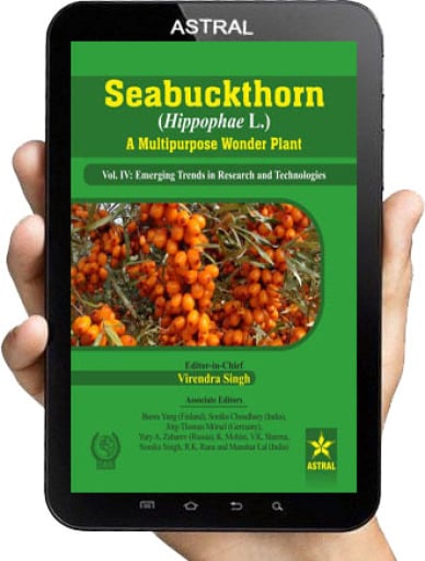 Seabuckthorn (Hippophae L.): A Multipurpose Wonder Plant Vol 4: Emerging Trends in Research and Technologies