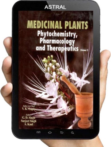 Medicinal Plants: Phytochemistry, Pharmacology and Therapeutics Vol. 1