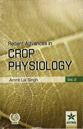 Recent Advances in Crop Physiology Vol. 2