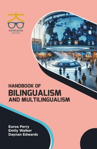Handbook of Bilingualism and Multilingualism