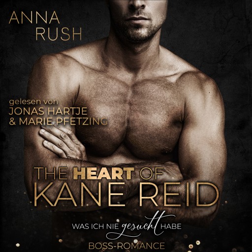 Hörprobe: The Heart of Kane Reid