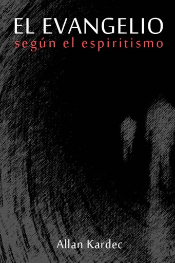 El evangelio según el espiritismo