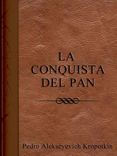 La conquista del pan