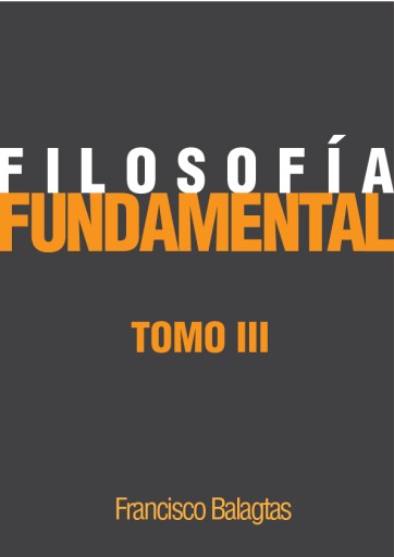 Filosofía Fundamental, Tomo III