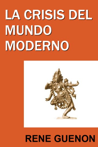 La crisis del mundo moderno
