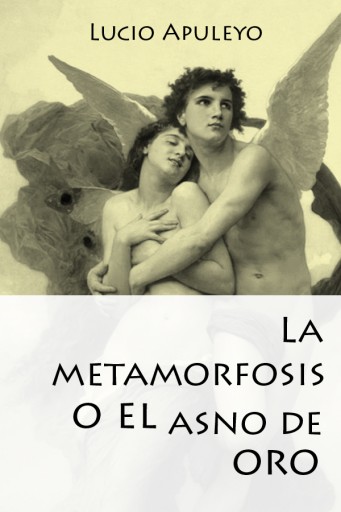 La metamorfosis o El asno de oro