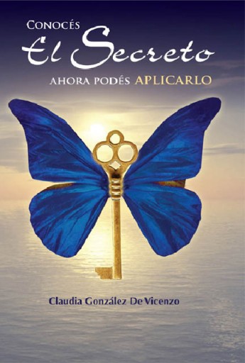 Conocés el secreto. Ahora podés aplicarlo