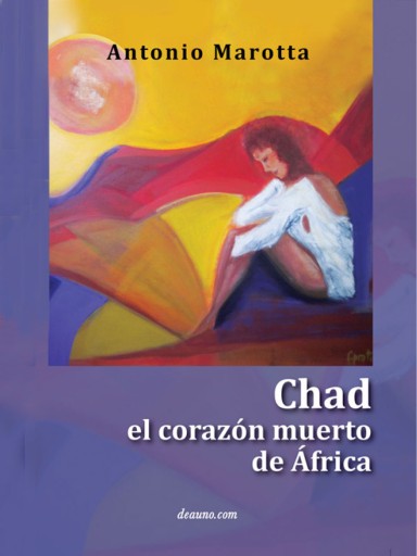 Chad - El corazón muerto de África