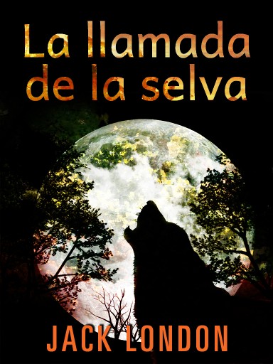 La llamada de la selva