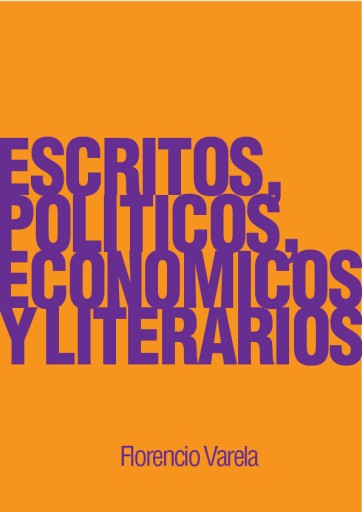 Escritos políticos, económicos y literarios