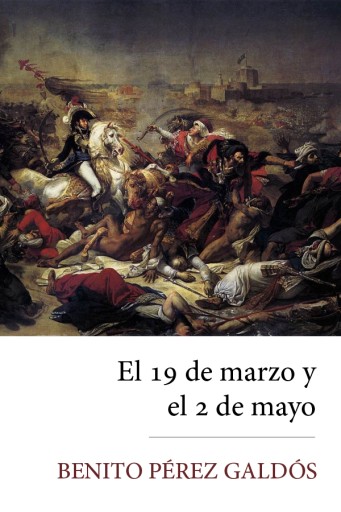 El 19 de Marzo y el 2 de Mayo