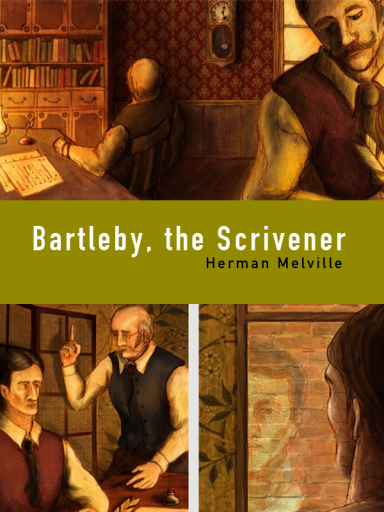 Bartleby, the Scrivener