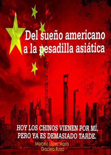 Del sueño americano a la pesadilla asiática