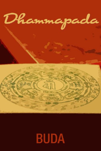 El Dhammapada - El camino de la rectitud