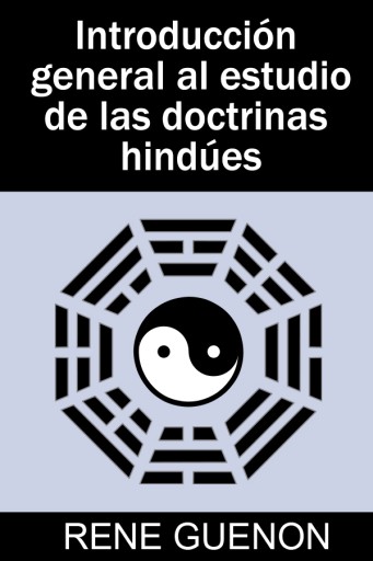 Introducción general al estudio de las doctrinas hindues