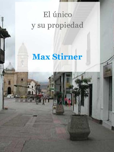 El único y su propiedad