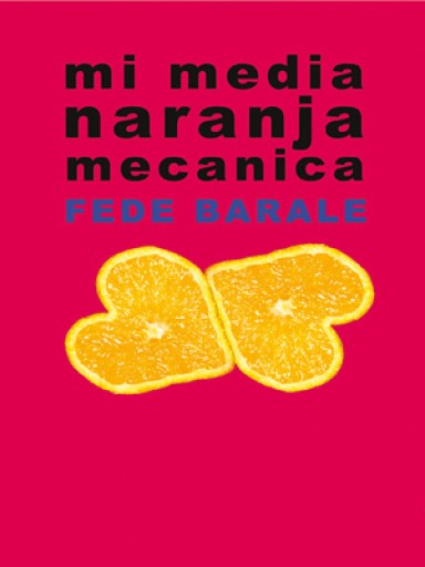 Mi media naranja mecánica