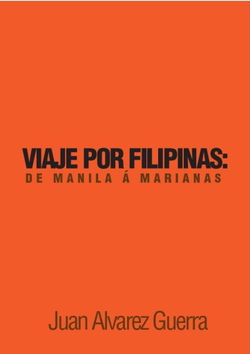 Viajes por Filipinas: De Manila á Marianas