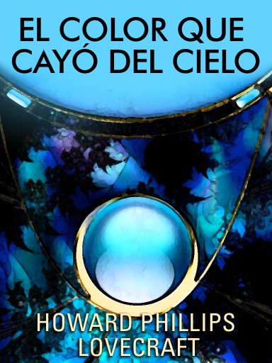 El color que cayó del cielo