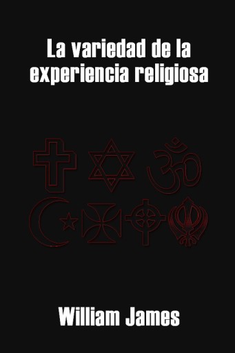Las variedades de la experiencia religiosa