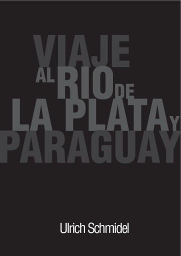 Viage al Rio de La Plata y Paraguay