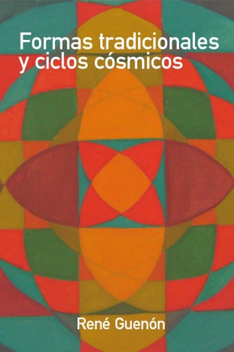 Formas tradicionales y ciclos cósmicos