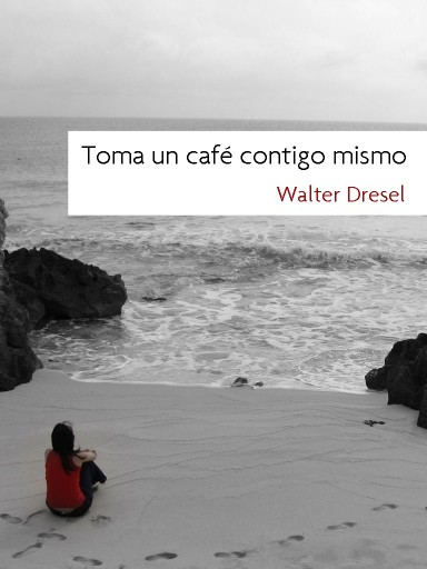 Toma un café contigo mismo