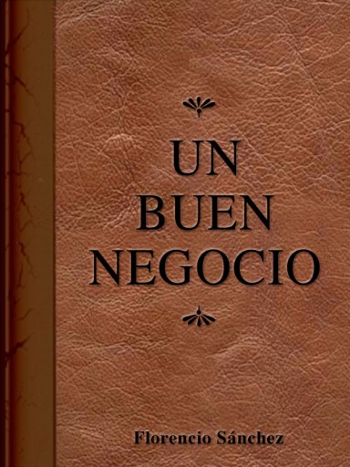 Un buen negocio