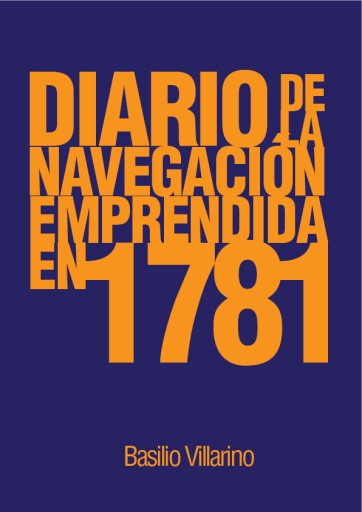 Diario de la navegacion empredida en 1781