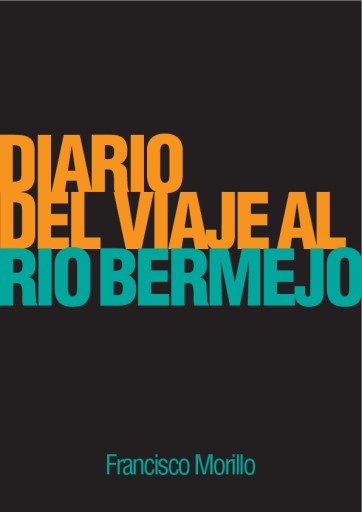 Diario del viaje al rio Bermejo