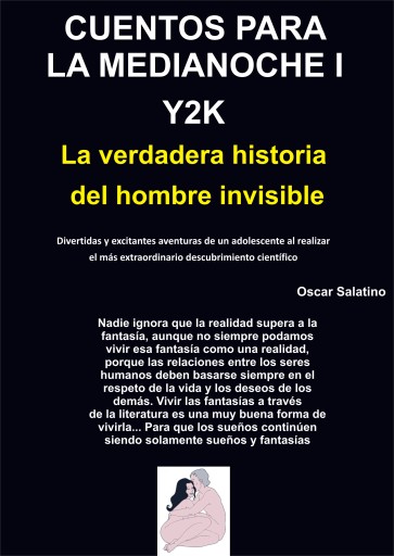 Cuentos para la medianocheI: Y2K, la verdadera historia del hombre invisible