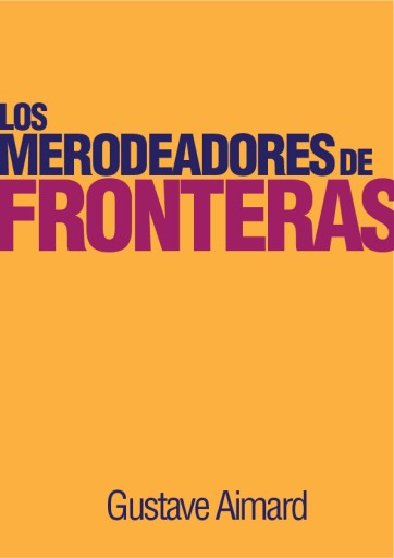 Los merodeadores de fronteras