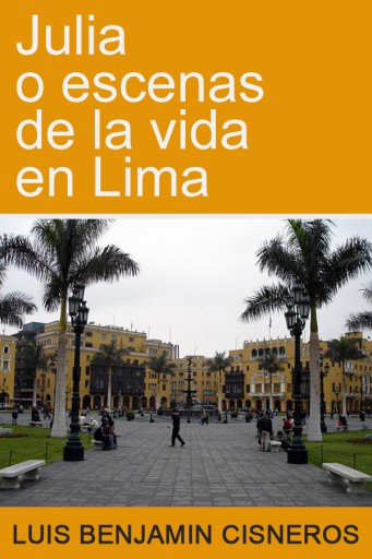 Julia o escenas de la vida en Lima