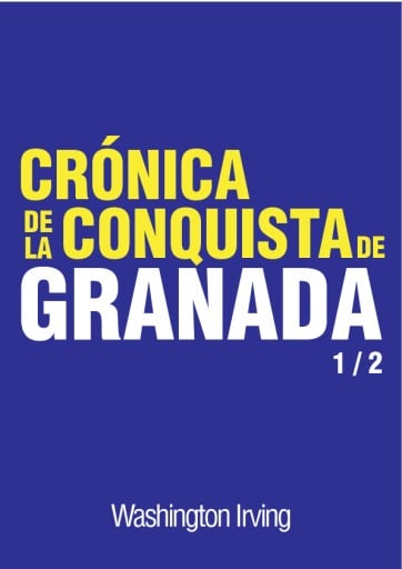 Crónica de la conquista de Granada 1