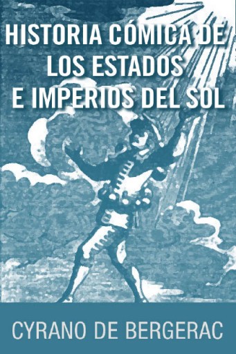 Historia cómica de los Estados e Imperios del Sol