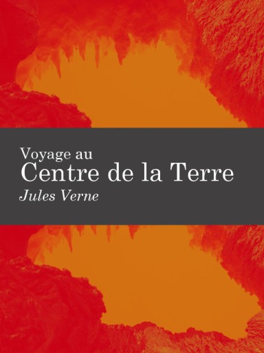 Voyage au Centre de la Terre