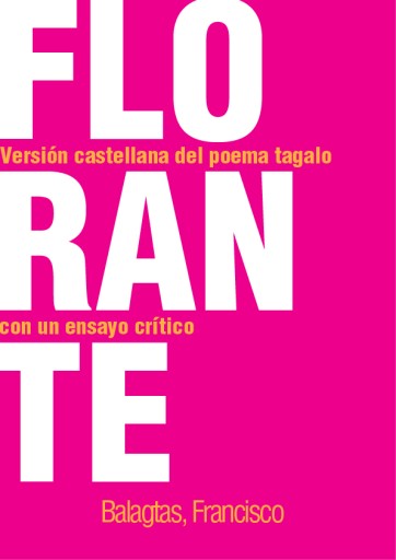 Florante. Versión castellana del poema tagalo con un ensayo crítico