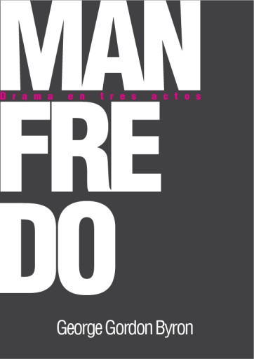 Manfredo. Drama en tres actos