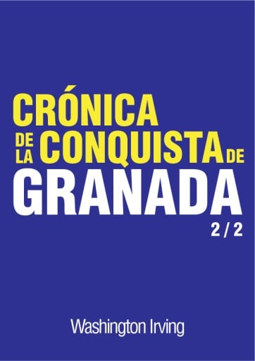 Crónica de la conquista de Granada 2