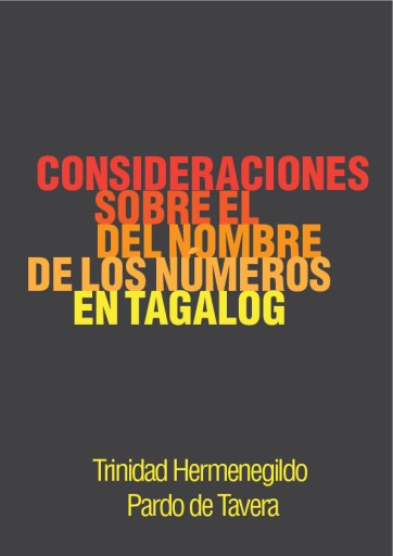 Consideraciones Sobre el Origen del Nombre de los Números en Tagalog