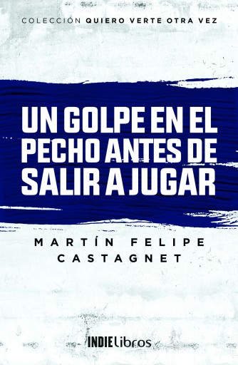 Un golpe en el pecho antes de salir a jugar