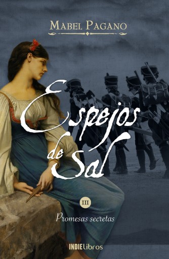 Espejos de sal. 3. Promesas secretas