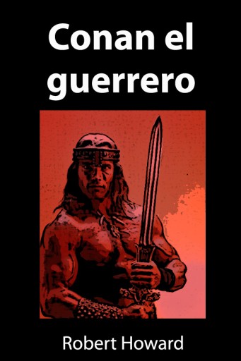 Conan el guerrero