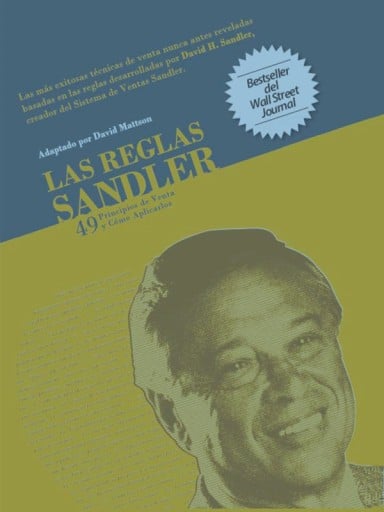 Las Reglas Sandler: 49 Principios de Venta y Cómo Aplicarlos